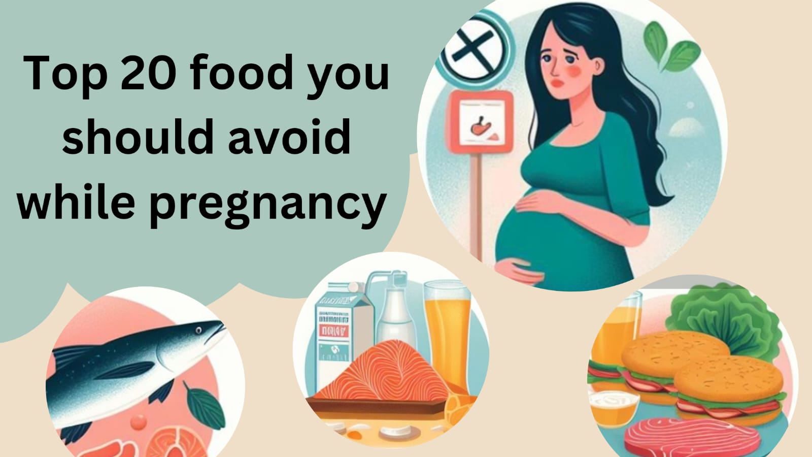 Top 20 Food you should avoid in pregnancy